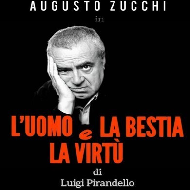 L'uomo, la bestia e la virtu'